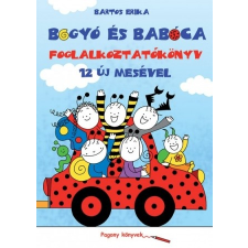 Pozsonyi Pagony Bogyó és Babóca foglalkoztatókönyv - 12 új mesével gyermek- és ifjúsági könyv