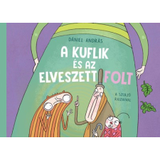 Pozsonyi Pagony Dániel András - A kuflik és az elveszett folt gyermek- és ifjúsági könyv