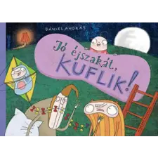 Pozsonyi Pagony Jó éjszakát, kuflik! | Dániel András egyéb könyv