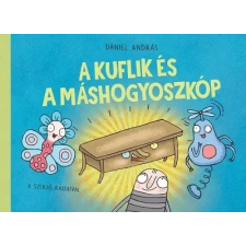Pozsonyi Pagony Kft. A kuflik és a máshogyoszkóp (2. kiadás) gyermek- és ifjúsági könyv