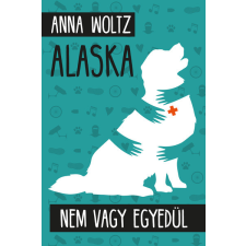 Pozsonyi Pagony Kft. Alaska - Nem vagy egyedül gyermek- és ifjúsági könyv