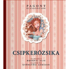 Pozsonyi Pagony Kft. Csipkerózsika gyermek- és ifjúsági könyv