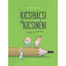 Pozsonyi Pagony Kft. Dániel András - Kicsibácsi és Kicsinéni (meg az Imikém) gyermek- és ifjúsági könyv