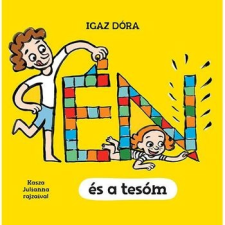 Pozsonyi Pagony Kft. Én és a tesóm gyermek- és ifjúsági könyv