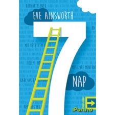 Pozsonyi Pagony Kft. Eve Ainsworth: 7 nap gyermek- és ifjúsági könyv