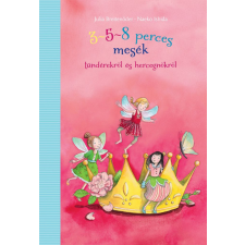 Pozsonyi Pagony Kft. Julia Breitenöder - 3-5-8 perces mesék tündérekről és hercegnőkről gyermek- és ifjúsági könyv