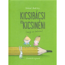 Pozsonyi Pagony Kft. Kicsibácsi és Kicsinéni (meg az Imikém) (új kiadás) gyermek- és ifjúsági könyv
