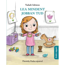 Pozsonyi Pagony Kft. Lea mindent jobban tud (2. kiadás) gyermek- és ifjúsági könyv