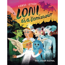 Pozsonyi Pagony Kft. Loni és a Varázsvár gyermek- és ifjúsági könyv