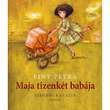 Pozsonyi Pagony Kft. Maja tizenkét babája gyermek- és ifjúsági könyv