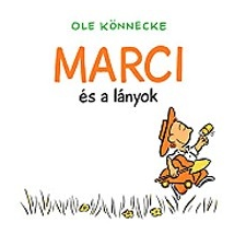 Pozsonyi Pagony Kft. Marci és a lányok gyermek- és ifjúsági könyv