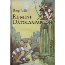 Pozsonyi Pagony Kft. Rumini Datolyaparton gyermek- és ifjúsági könyv