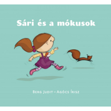 Pozsonyi Pagony Kft. Sári és a mókusok gyermek- és ifjúsági könyv