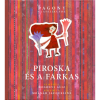 Pozsonyi Pagony Kiadó Pozsonyi Pagony - Piroska és a farkas