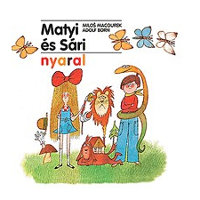 Pozsonyi Pagony Matyi és Sári nyaral gyermek- és ifjúsági könyv