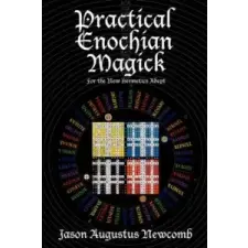  Practical Enochian Magick – Jason Augustus Newcomb idegen nyelvű könyv