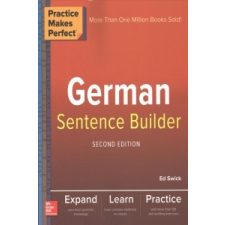 Practice Makes Perfect German Sentence Builder – Ed Swick idegen nyelvű könyv