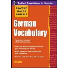  Practice Makes Perfect German Vocabulary – Ed Swick idegen nyelvű könyv