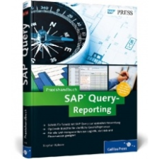 Praxishandbuch SAP Query-Reporting – Stephan Kaleske,Stefan Heuft idegen nyelvű könyv