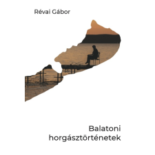 PREM-X KFT: Balatoni horgásztörténetek irodalom
