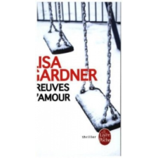  Preuves d'amour – Lisa Gardner idegen nyelvű könyv