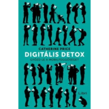Price, Catherine Digitális detox társadalom- és humántudomány
