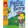 Primary Readers Level 2: Felix and the Fairy (with CD-ROM)