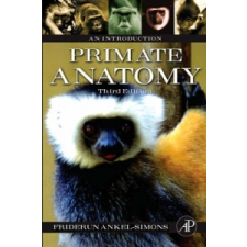 Primate Anatomy – Friderun Ankel-Simons idegen nyelvű könyv