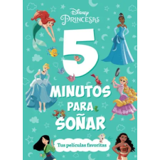  PRINCESAS. 5 MINUTOS PARA SOÑAR. TUS PELICULAS FAV – Disney idegen nyelvű könyv