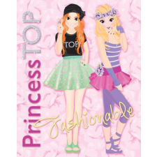 Princess TOP - Fashionable gyermek- és ifjúsági könyv