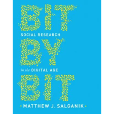 Princeton University Press Bit by Bit | Matthew Salganik egyéb könyv