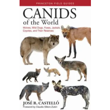 Princeton University Press Canids of the World | Jose R. Castello egyéb könyv