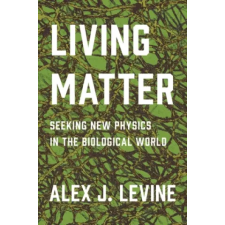 Princeton University Press Living Matter | Alexander Levine egyéb könyv