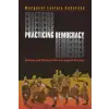 Princeton University Press Practicing Democracy | Margaret Lavinia Anderson
