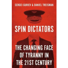 Princeton University Press Spin Dictators | Sergei Guriev,Daniel Treisman egyéb könyv