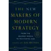 Princeton University Press The New Makers of Modern Strategy | Hal Brands,John Bew,Lawrence Freedman,Walter Russell Mead,Toshi Yoshihara