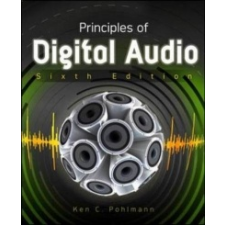  Principles of Digital Audio, Sixth Edition – Ken Pohlmann idegen nyelvű könyv