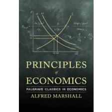 Principles of Economics – Marshall Alfred idegen nyelvű könyv