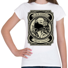 PRINTFASHION 1945 Velem ne szórakozz - Női póló - Fehér női póló