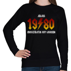 PRINTFASHION 1980 JÚLIUS - LEGENDA SZÜLETIK (ACDC STÍLUS) - Női pulóver - Fekete