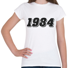 PRINTFASHION 1984 - Női póló - Fehér