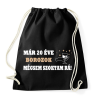 PRINTFASHION 20 éve borozgatok! - Sportzsák, Tornazsák - Fekete