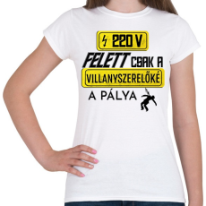 PRINTFASHION 220V FELETT | Fekete - Női póló - Fehér