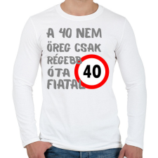 PRINTFASHION 40 éves Sz. - Férfi hosszú ujjú póló - Fehér férfi póló