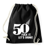 PRINTFASHION 50 éves lettem! Igyunk! - Sportzsák, Tornazsák - Fekete