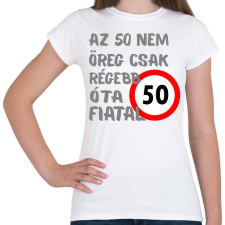 PRINTFASHION 50 éves Sz. - Női póló - Fehér női póló