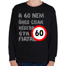 PRINTFASHION 60 éves Szürke. - Gyerek pulóver - Fekete gyerek pulóver, kardigán