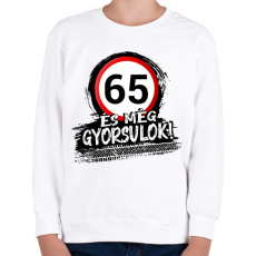 PRINTFASHION 65 és még gyorsulok - Gyerek pulóver - Fehér