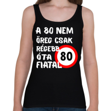 PRINTFASHION 80 éves (fehér) - Női atléta - Fekete női trikó