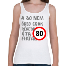 PRINTFASHION 80 éves szürke - Női atléta - Fehér